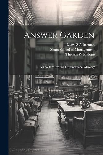 Beispielbild fr Answer Garden: A Tool for Growing Organizational Memory zum Verkauf von GreatBookPrices