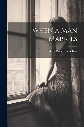 Stock image for When a Man Marries for sale by THE SAINT BOOKSTORE