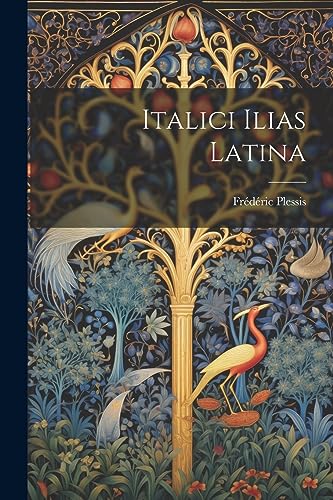 Imagen de archivo de Italici Ilias latina (Latin Edition) a la venta por Ria Christie Collections