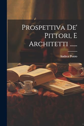 Beispielbild fr Prospettiva De' Pittori, E Architetti . zum Verkauf von PBShop.store US