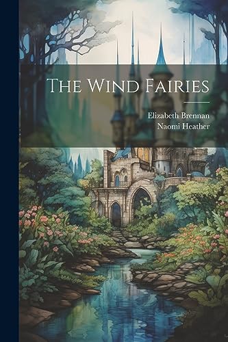 Beispielbild fr The The Wind Fairies zum Verkauf von PBShop.store US
