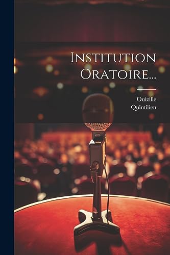 Imagen de archivo de Institution Oratoire. a la venta por GreatBookPrices