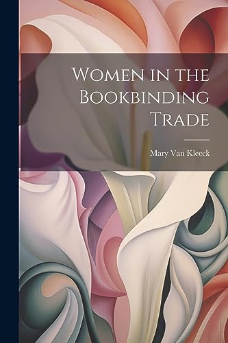 Stock image for Women in the Bookbinding Trade for sale by PBShop.store US