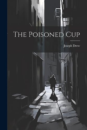 Stock image for The The Poisoned Cup for sale by PBShop.store US