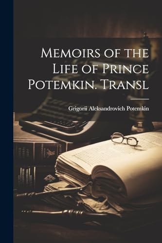 Imagen de archivo de Memoirs of the Life of Prince Potemkin. Transl a la venta por PBShop.store US