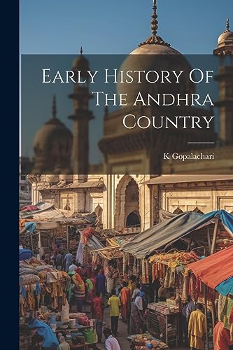 Stock image for Early History Of The Andhra Country for sale by PBShop.store US