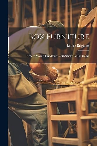 Stock image for Box Furniture; how to Make a Hundred Useful Articles for the Home for sale by PBShop.store US