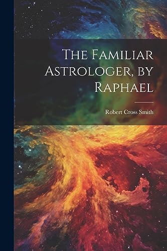 Stock image for The The Familiar Astrologer, by Raphael for sale by PBShop.store US