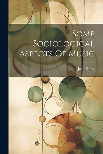 Stock image for Some Sociological Aspects Of Music for sale by PBShop.store US