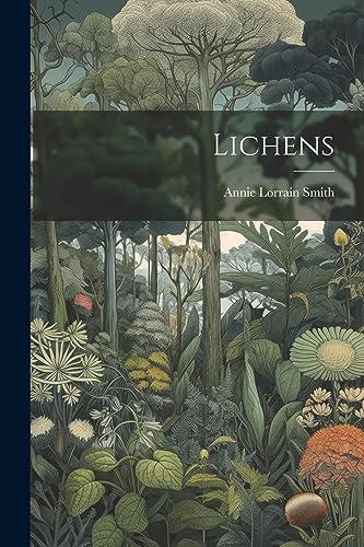 Stock image for Lichens for sale by THE SAINT BOOKSTORE