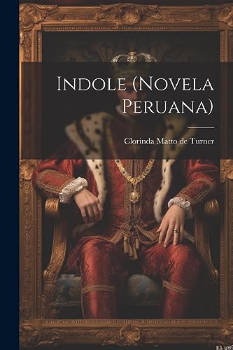 Beispielbild fr Indole (novela peruana) zum Verkauf von PBShop.store US