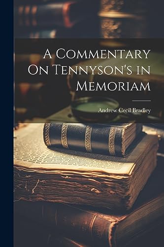 Stock image for A Commentary On Tennyson's in Memoriam for sale by Ria Christie Collections