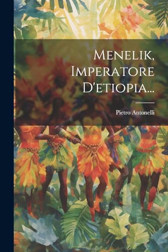 Beispielbild fr Menelik, Imperatore D'etiopia. zum Verkauf von PBShop.store US