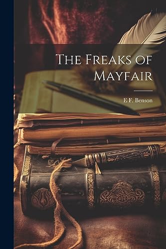 Stock image for The The Freaks of Mayfair for sale by PBShop.store US