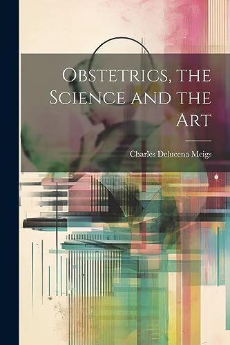 Stock image for Obstetrics, the Science and the Art for sale by PBShop.store US