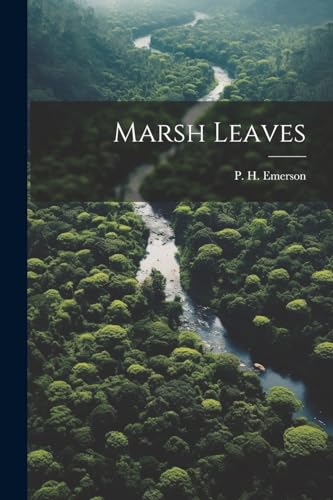 Beispielbild fr Marsh Leaves zum Verkauf von THE SAINT BOOKSTORE