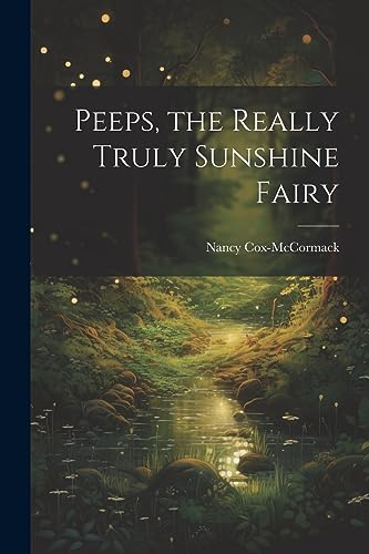 Imagen de archivo de Peeps, the Really Truly Sunshine Fairy a la venta por PBShop.store US