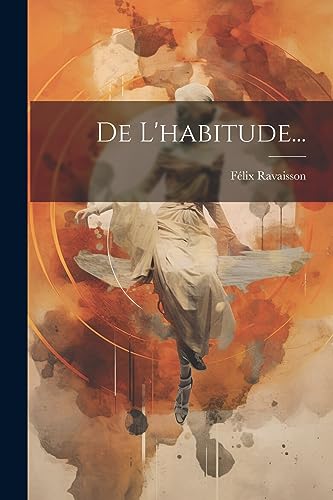 Stock image for De L'habitude. (French Edition) for sale by Ria Christie Collections
