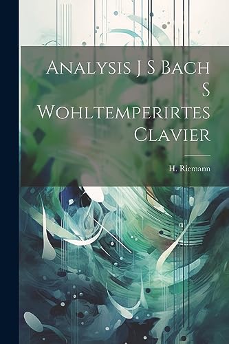 Stock image for Analysis J S Bach S Wohltemperirtes Clavier for sale by GreatBookPrices