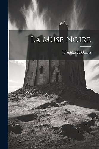 Stock image for La Muse Noire for sale by THE SAINT BOOKSTORE