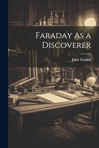 Stock image for Faraday As a Discoverer for sale by GreatBookPrices