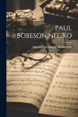 Beispielbild fr Paul Bobeson, Negro zum Verkauf von GreatBookPrices