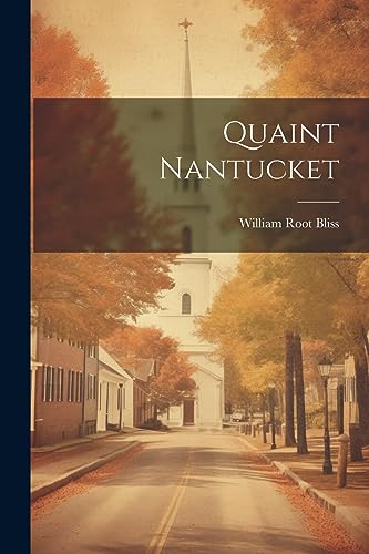 Imagen de archivo de Quaint Nantucket a la venta por PBShop.store US