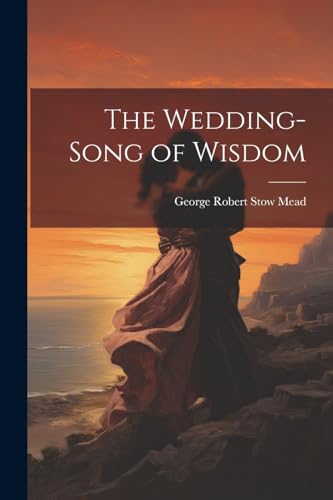 Imagen de archivo de The The Wedding-Song of Wisdom a la venta por PBShop.store US