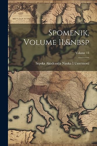 Stock image for Spomenik, Volume 11; Volume 13 for sale by PBShop.store US