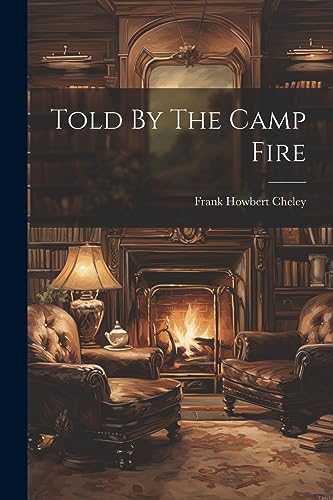 Stock image for Told By The Camp Fire for sale by GreatBookPrices