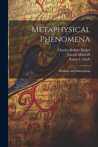 Stock image for Metaphysical Phenomena: Methods and Observations for sale by Ria Christie Collections
