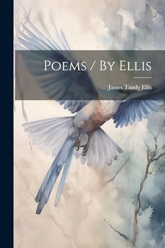 Stock image for Poems / By Ellis for sale by PBShop.store US