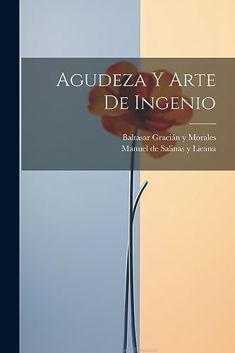 Stock image for Agudeza Y Arte De Ingenio for sale by THE SAINT BOOKSTORE