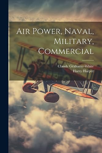 Stock image for Air Power, Naval, Military, Commercial for sale by Ria Christie Collections
