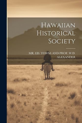 Stock image for Hawaiian Historical Society for sale by PBShop.store US