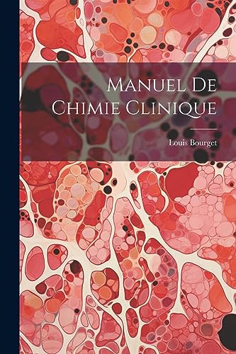 Imagen de archivo de Manuel de Chimie Clinique a la venta por Ria Christie Collections