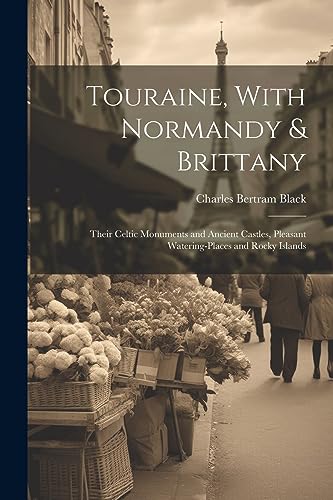 Stock image for Touraine, With Normandy and Brittany for sale by PBShop.store US