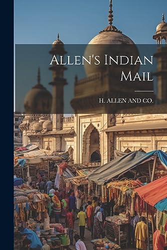 Stock image for Allen's Indian Mail for sale by THE SAINT BOOKSTORE