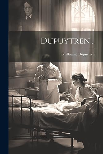 Stock image for Dupuytren. for sale by PBShop.store US