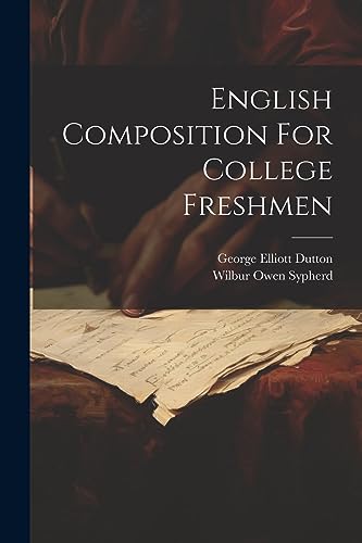 Imagen de archivo de English Composition For College Freshmen a la venta por PBShop.store US