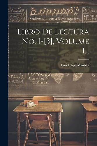 9781021299499: Libro De Lectura No. 1-[3], Volume 1...