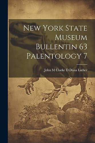 Imagen de archivo de New York State Museum Bullentin 63 Palentology 7 a la venta por PBShop.store US