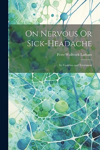 Stock image for On Nervous Or Sick-Headache for sale by PBShop.store US