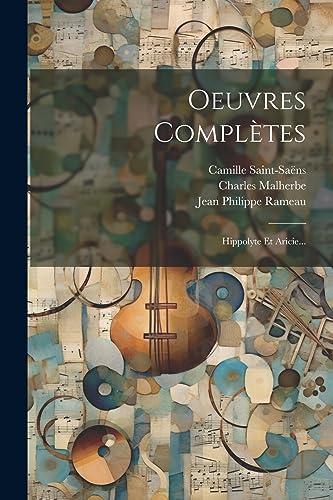 Imagen de archivo de Oeuvres Compltes: Hippolyte Et Aricie. (French Edition) a la venta por Ria Christie Collections