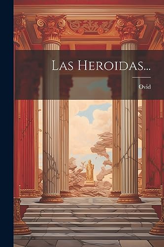 Beispielbild fr LAS HEROIDAS. zum Verkauf von KALAMO LIBROS, S.L.