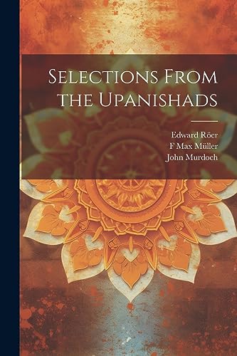 Imagen de archivo de Selections From the Upanishads a la venta por Ria Christie Collections