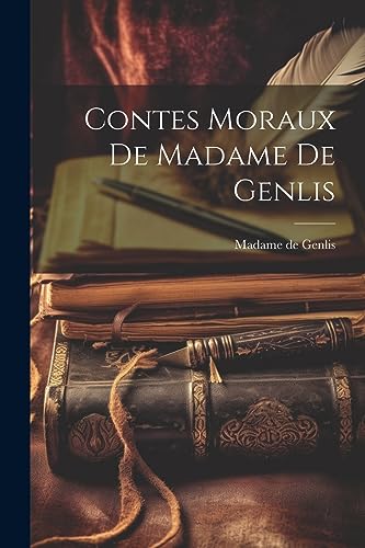 Beispielbild fr Contes Moraux de Madame de Genlis zum Verkauf von PBShop.store US