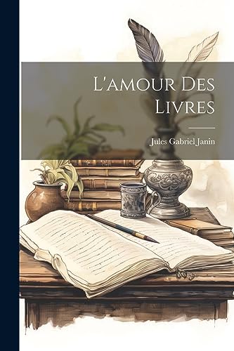 Imagen de archivo de L'amour des Livres a la venta por PBShop.store US
