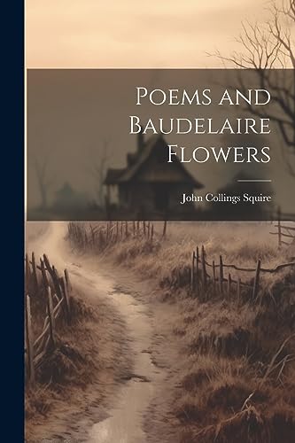 Imagen de archivo de Poems and Baudelaire Flowers a la venta por PBShop.store US