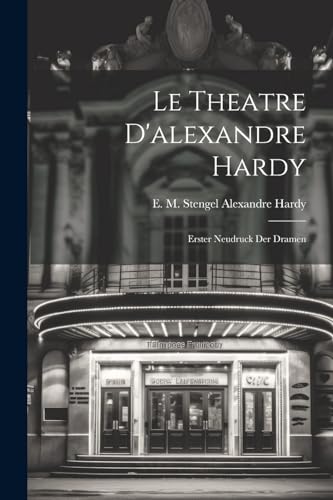 Beispielbild fr Le Theatre D'alexandre Hardy zum Verkauf von PBShop.store US